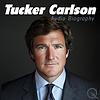 Tucker Carlson - Audio Biography