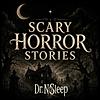 Scary Horror Stories by Dr. NoSleep cover