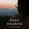 štěstí nespěchá