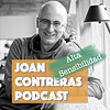 Joan Contreras Podcast, el podcast para personas con Alta Sensibilidad
