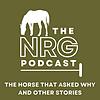 The NRG Podcast - The horse that asked why and other stories