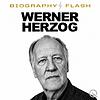Werner Herzog - Biography Flash Cover