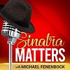 Sinatra Matters