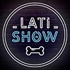 Lati Show