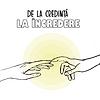 De la Credinta la Incredere