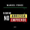 El que no arriesga No emprende portada