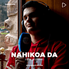 Nahikoa da