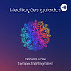 Meditações Guiadas - Daniele Valle