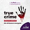 True Crime South Africa – die Afrikaanse weergawe