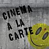 Cinema A La Carte
