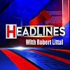 Headlines With Robert Littal