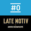 LATE MOTIV de Andreu Buenafuente