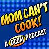 Mom Can't Cook! A DCOM Podcast portada