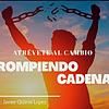 ROMPIENDO CADENAS