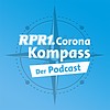 RPR1. Corona Kompass - Der Podcast