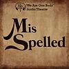 A Fantasy Story - MisSpelled