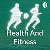 Health And Fitness