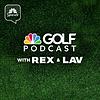Golf Channel Podcast with Rex & Lav