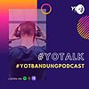 YOT Bandung Podcast