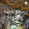 Calm Rain Sounds