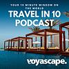 Travel in 10: Travel Podcast