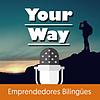 Aprende inglés online - Your Way Podcast
