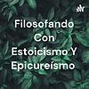 Filosofando Con Estoicismo Y Epicureísmo portada