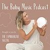 The Baby Music Podcast