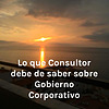 Lo que el Consultor debe de saber sobre Gobierno Corporativo portada