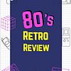 The 80's Music Retro Review