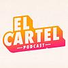 El Cartel Podcast portada