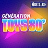 Génération Toys 80