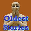 Oldest Stories