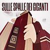 Sulle spalle dei giganti