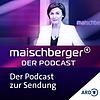 maischberger. der podcast