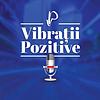 Vibratii Pozitive