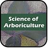 Science of Arboriculture
