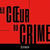 Au cœur du crime