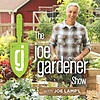The joe gardener Show - Organic Gardening - Vegetable Gardening - Expert Garden Advice From Joe Lamp'l omslag
