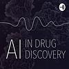 Artificial Intelligence in Drug Discovery