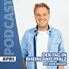 RPR1. Der Tag in Rheinland-Pfalz - Der Podcast