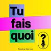 Tu fais quoi ? cover