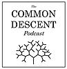 The Common Descent Podcast portada