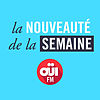 La Nouveauté de la Semaine – OUI FM