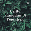 Cerita Ramadan Di Pesantren