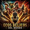 Ecos Bélicos Del Mundo