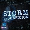 Storm of Suspicion