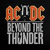 AC/DC: Beyond The Thunder