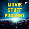 Movie Stuff Podcast