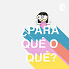 ¿Para qué o qué? portada